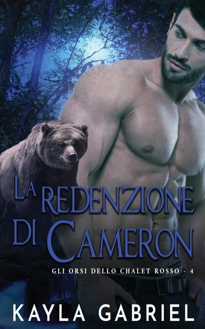 La redenzione di Cameron - Kayla Gabriel
