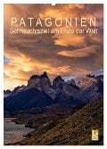 Patagonien: Sehnsuchtsziel am Ende der Welt (Wandkalender 2025 DIN A2 hoch), CALVENDO Monatskalender - Gerhard Aust