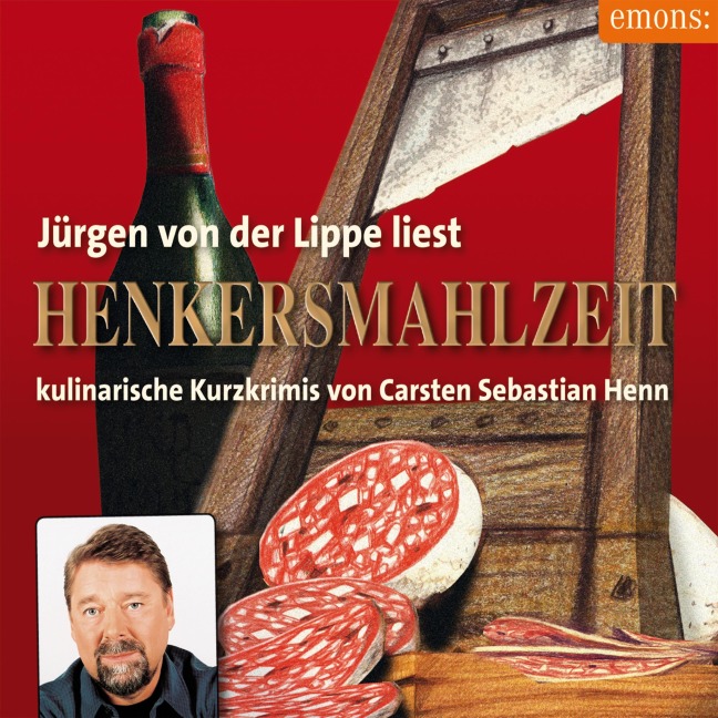 Henkersmahlzeit - Carsten Sebastian Henn