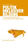Cover-Bild zum Titel 'Politik Inklusiver Bildung' von 'Carla Jana Svaton'