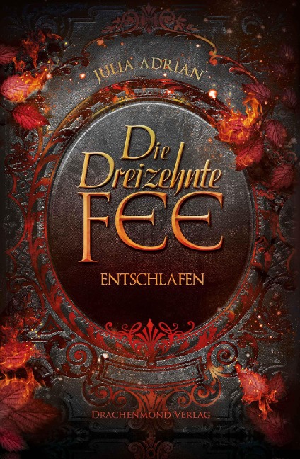 Die Dreizehnte Fee - Julia Adrian