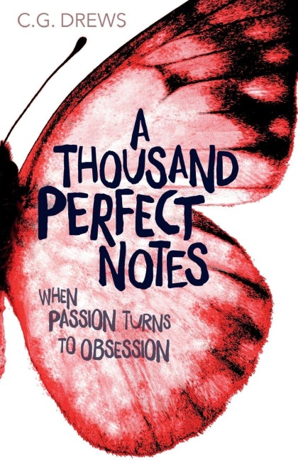 A Thousand Perfect Notes - C G Drews