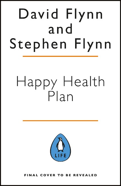 The Happy Health Plan - David Flynn, Stephen Flynn
