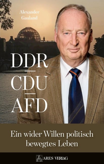 DDR, CDU, AFD - Alexander Gauland