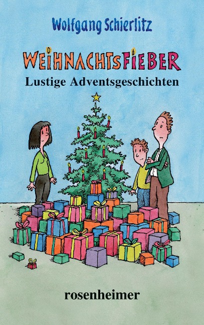 Weihnachtsfieber - Wolfgang Schierlitz