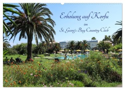 Cover-Bild zum Titel 'Erholung auf Korfu im St. Georg's Bay Country Club (Wandkalender 2026 DIN A2 quer), CALVENDO Monatskalender' von 'Josef Lindhuber'