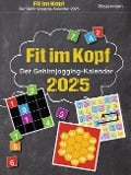 Fit im Kopf - der Gehirnjogging-Kalender 2025. Jeden Tag Denksport mit dem beliebten Abreißkalender - Eberhard Krüger