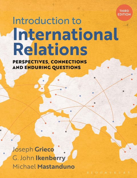 Introduction to International Relations - Joseph Grieco, G. John Ikenberry, Michael Mastanduno