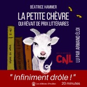 Cover-Bild zum Titel 'La petite chèvre qui rêvait de prix littéraires' von 'Béatrice Hammer, Héloïse Eloi-Hammer'