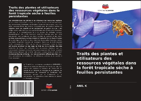 Traits des plantes et utilisateurs des ressources végétales dans la forêt tropicale sèche à feuilles persistantes - Anil K