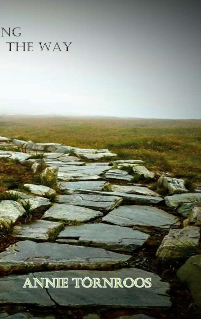 Growing Along The Way - Annie Törnroos