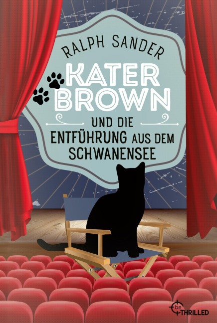 Kater Brown und die Entführung aus dem Schwanensee - Ralph Sander