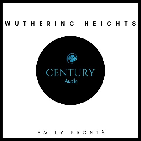 Wuthering Heights - Emily Brontë