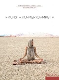 Cover-Bild zum Titel 'Die Kunst der Aufmerksamkeit' von 'Elena Brower, Erica Jago'