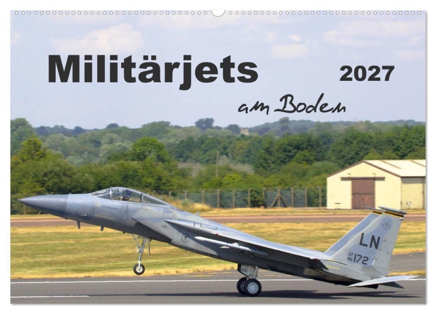 Militärjets am Boden (Wandkalender 2027 DIN A2 quer), CALVENDO Monatskalender - MUC-Spotter