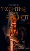 Cover-Bild zum Titel 'Tochter der Freiheit - Die Krycal-Saga Band 1' von 'Dominic Spinner'