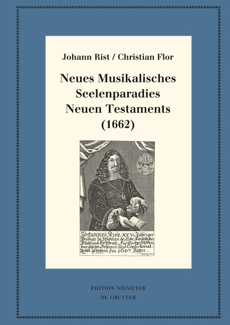 Neues Musikalisches Seelenparadies Neuen Testaments (1662) - Johann Rist, Christian Flor