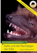 Cover-Bild zum Titel 'Kalle und die Nachtjäger der Eifel' von 'Rainer Nahrendorf'