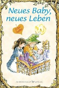 Cover-Bild zum Titel 'Neues Baby, neues Leben' von 'Lisa O. Engelhardt, R. W. Alley'
