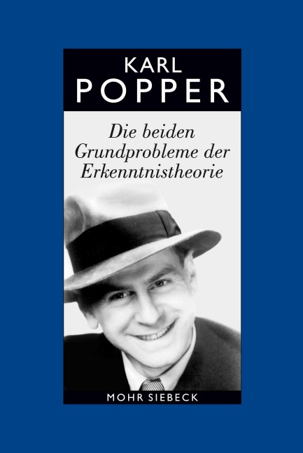 Die beiden Grundprobleme der Erkenntnistheorie. Aufgrund von Manuskripten aus den Jahren 1930-1933 - Karl R. Popper