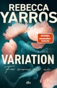 Cover-Bild zum Titel 'Variation - Für immer oder nie' von 'Rebecca Yarros'