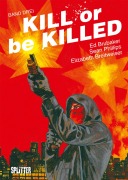 Cover-Bild zum Titel 'Kill or be Killed 03' von 'Ed Brubaker'