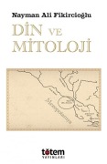 Cover-Bild zum Titel 'Din ve Mitoloji' von 'Nayman Ali Fikircioglu'