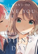 Cover-Bild zum Titel 'I Want to Love You Till Your Dying Day 2' von 'Nachi Aono'