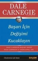 Basari Icin Degisimi Kucaklayin - Dale Carnegie