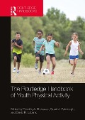 Cover-Bild zum Titel 'The Routledge Handbook of Youth Physical Activity' von ''