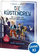 Cover-Bild zum Titel 'Die Küstencrew (Band 4) - Die Legende vom versunkenen Schiff' von 'Ocke Bandixen'