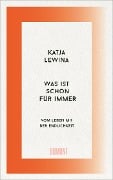 Was ist schon für immer - Katja Lewina