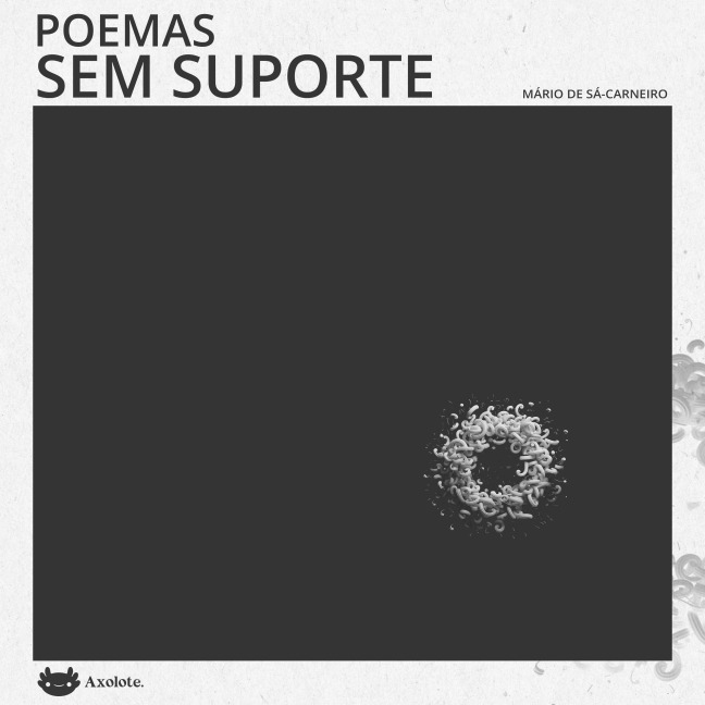 Poemas sem suporte - Mário de Sá-Carneiro