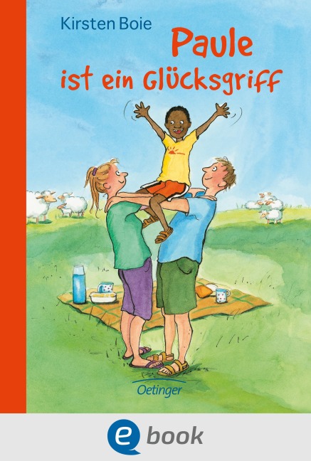 Paule ist ein Glücksgriff - Kirsten Boie