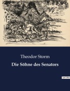 Cover-Bild zum Titel 'Die Söhne des Senators' von 'Theodor Storm'