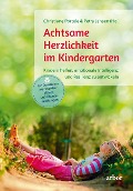 Cover-Bild zum Titel 'Achtsame Herzlichkeit im Kindergarten' von 'Christiane Portele, Petra Jansen'
