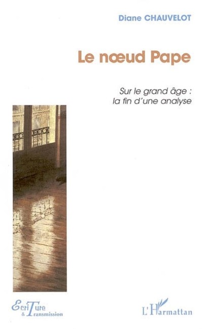 Le noeud Pape - Chauvelot