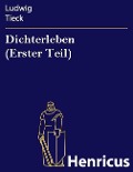 Cover-Bild zum Titel 'Dichterleben (Erster Teil)' von 'Ludwig Tieck'
