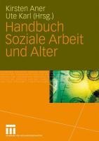 Handbuch Soziale Arbeit und Alter - 