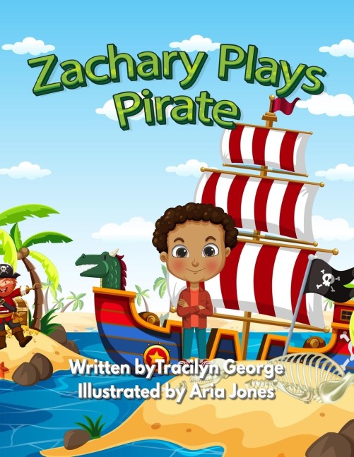 Zachary Plays Pirate - Tracilyn George