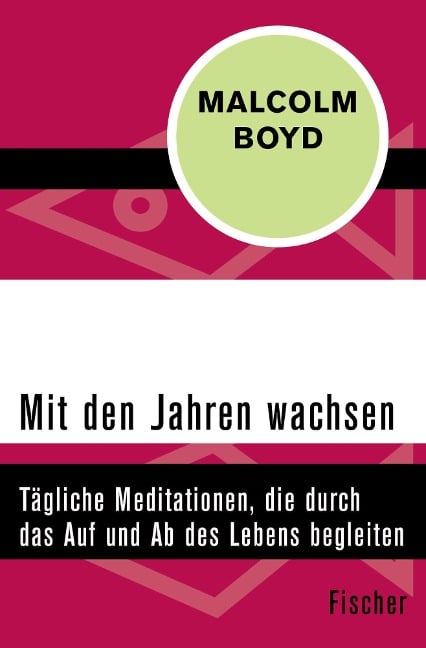 Mit den Jahren wachsen - Malcolm Boyd