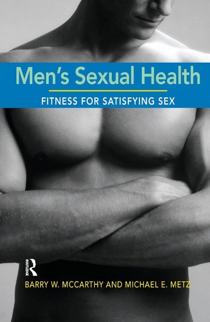 Men's Sexual Health - Barry W. Mccarthy