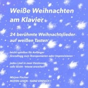Cover-Bild zum Titel 'Weiße Weihnachten am Klavier' von 'Mirjam Fischer'