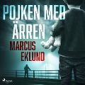 Pojken med ärren - Marcus Eklund