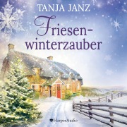 Cover-Bild zum Titel 'Friesenwinterzauber (ungekürzt)' von 'Tanja Janz'