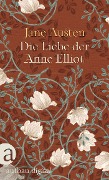 Cover-Bild zum Titel 'Die Liebe der Anne Elliot - Das Buch zu der Netflix Verfilmung "Überredung"!' von 'Jane Austen'