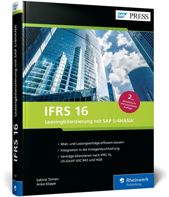 IFRS 16 - Leasingbilanzierung mit SAP S/4HANA - Sabine Toman, Anke Köppe