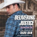Cover-Bild zum Titel 'Delivering Justice Lib/E' von 'Barb Han'
