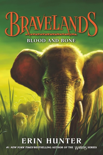 Bravelands #3: Blood and Bone - Erin Hunter