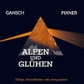 Alpen Und Gluehen - Herbert/Gansch Pixner